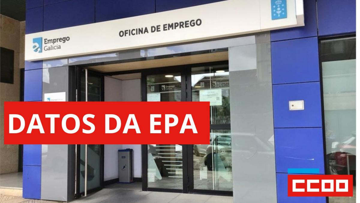 Valoracin de CCOO sobre os datos da ltima EPA